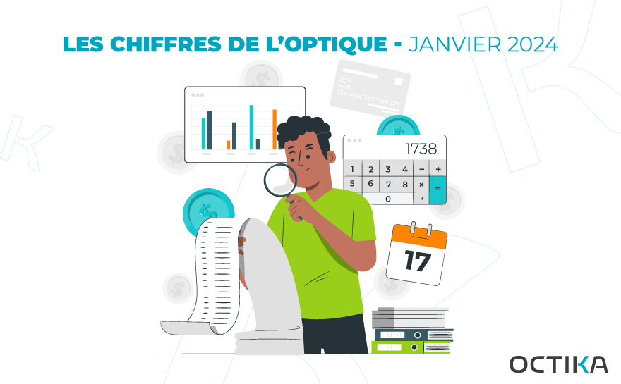 Les chiffres de l'optique - Janvier 2024