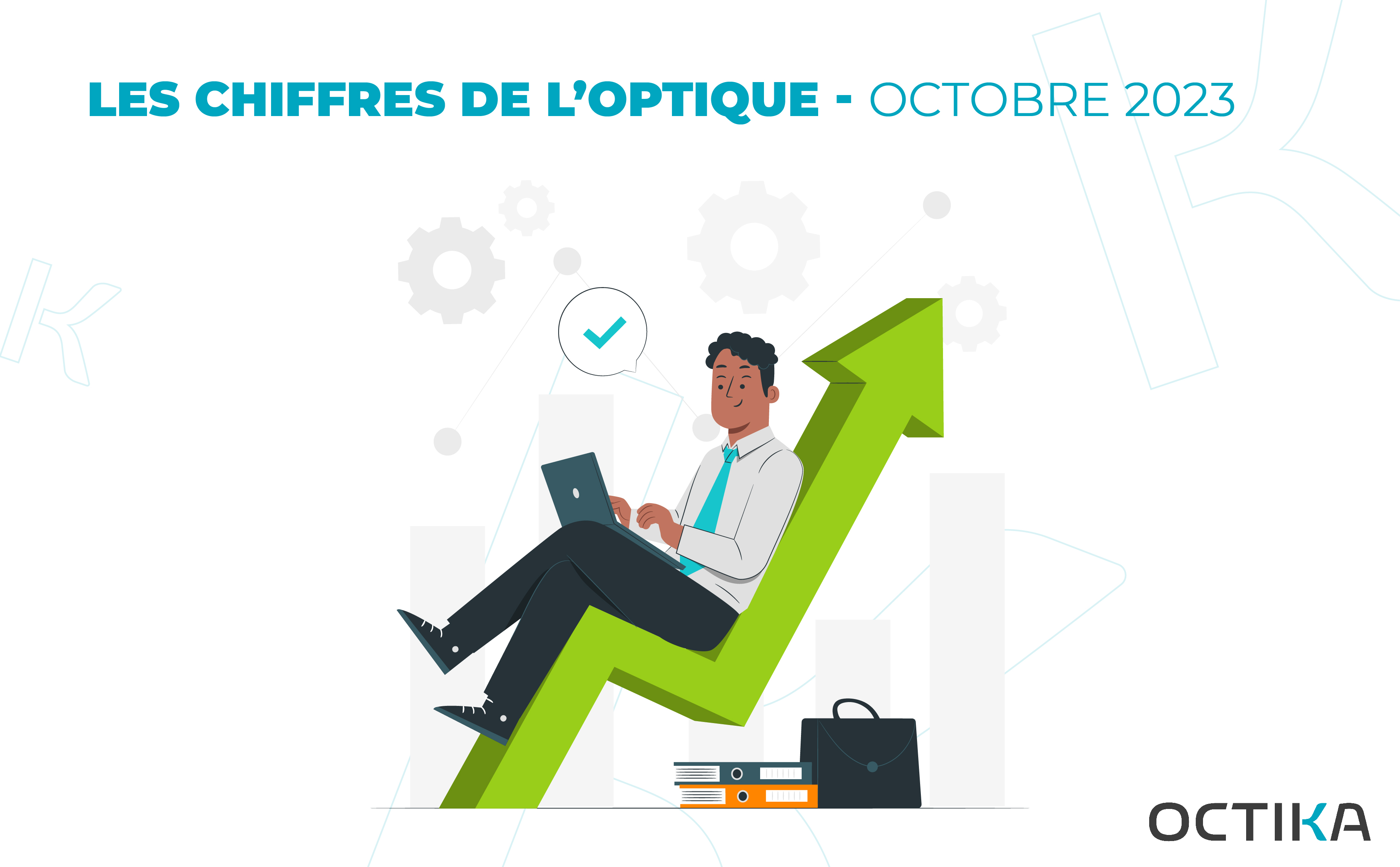 Les chiffres de l'optique - Octobre 2023​